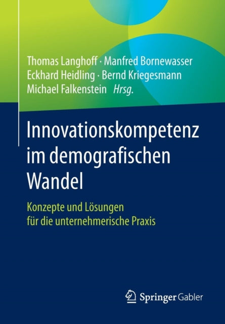 Innovationskompetenz im demografischen Wandel: