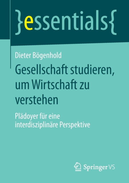 Gesellschaft studieren, um Wirtschaft zu