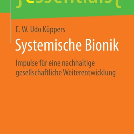 Systemische Bionik: Impulse für eine nachhaltige