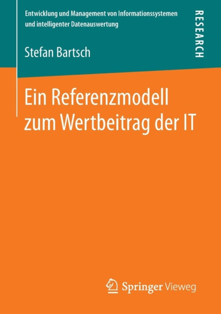 Ein Referenzmodell zum Wertbeitrag der IT