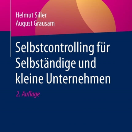 Selbstcontrolling für Selbständige und kleine