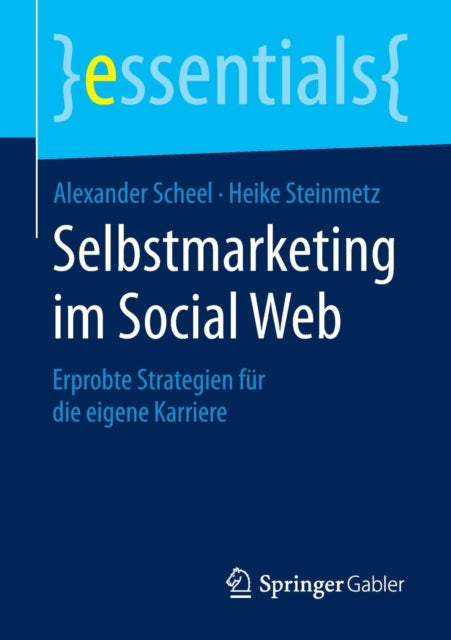 Selbstmarketing im Social Web: Erprobte