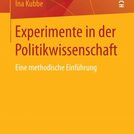 Experimente in der Politikwissenschaft: Eine
