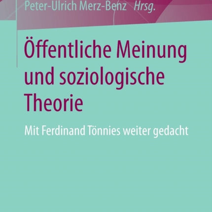 Öffentliche Meinung und soziologische Theorie: