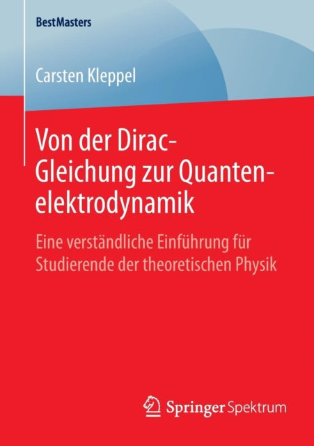 Von der Dirac-Gleichung zur