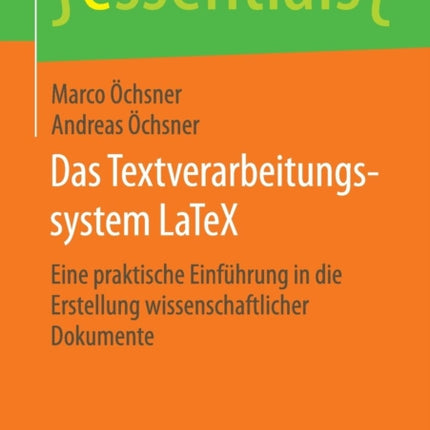 Das Textverarbeitungssystem LaTeX: Eine