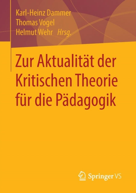 Zur Aktualität der Kritischen Theorie für die