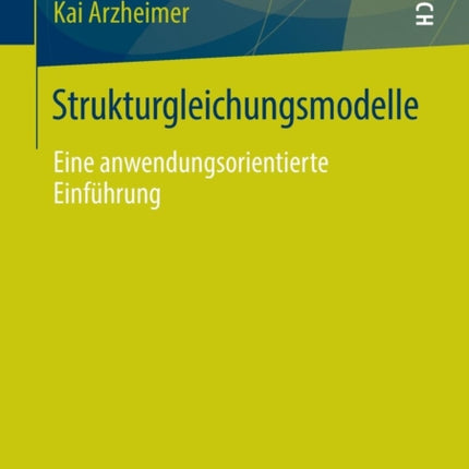 Strukturgleichungsmodelle: Eine