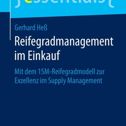 Reifegradmanagement im Einkauf: Mit dem