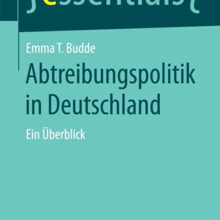 Abtreibungspolitik in Deutschland: Ein Überblick