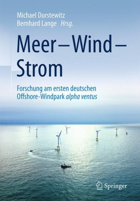 Meer – Wind – Strom: Forschung am ersten