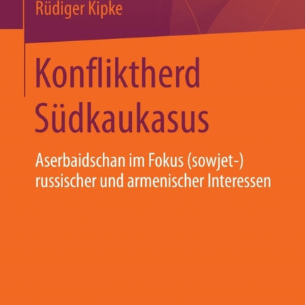 Konfliktherd Südkaukasus: Aserbaidschan im Fokus