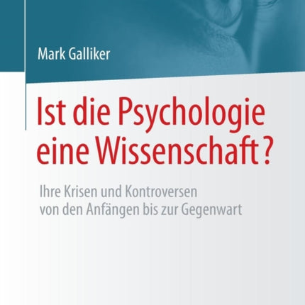 Ist die Psychologie eine Wissenschaft?: Ihre