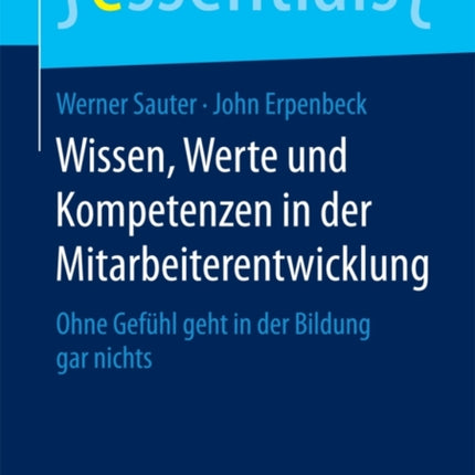 Wissen, Werte und Kompetenzen in der