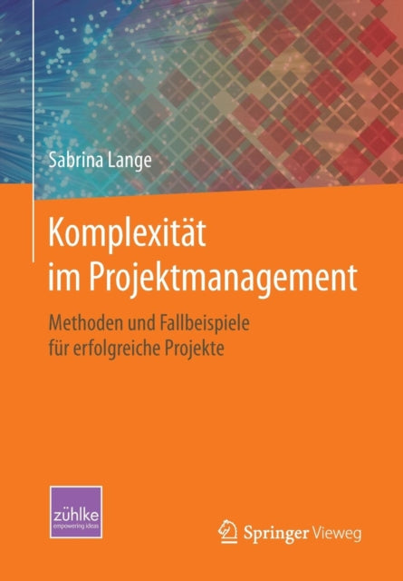 Komplexität im Projektmanagement: Methoden und