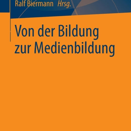 Von der Bildung zur Medienbildung