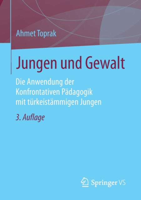 Jungen und Gewalt: Die Anwendung der