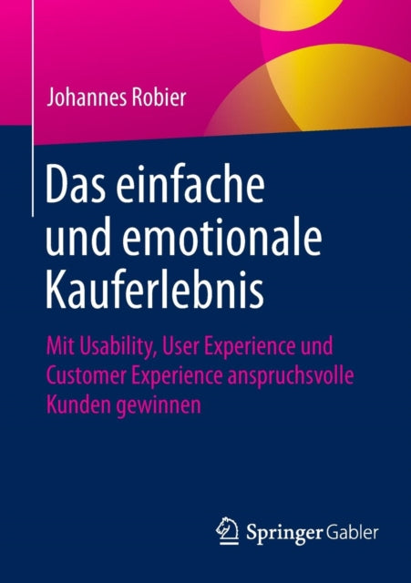 Das einfache und emotionale Kauferlebnis: Mit