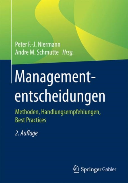 Managemententscheidungen: Methoden,