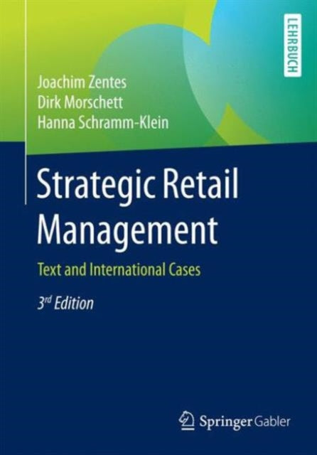 Strategic Retail Management: Text and