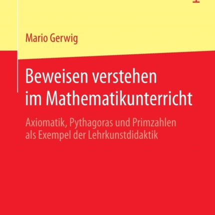 Beweisen verstehen im Mathematikunterricht: