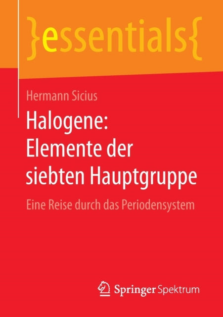 Halogene: Elemente der siebten Hauptgruppe: Eine