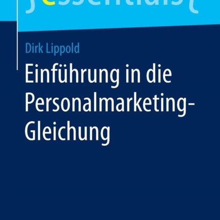 Einführung in die Personalmarketing-Gleichung
