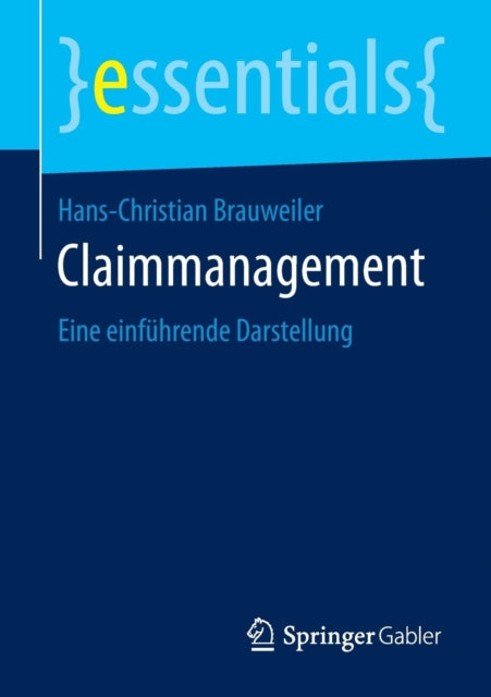 Claimmanagement: Eine einführende Darstellung