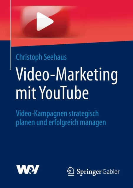Video-Marketing mit YouTube: Video-Kampagnen