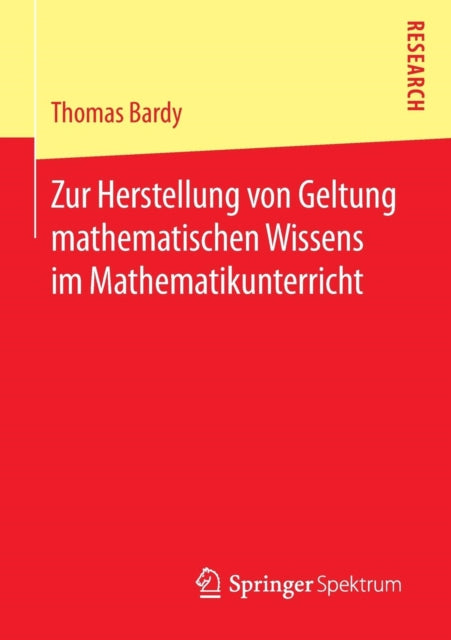Zur Herstellung von Geltung mathematischen