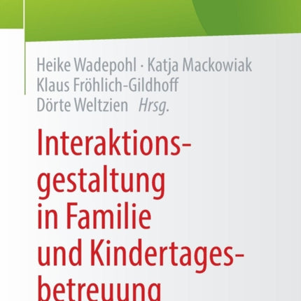 Interaktionsgestaltung in Familie und