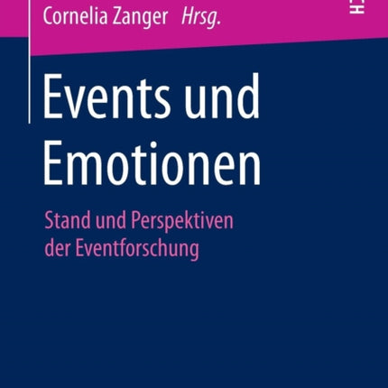 Events und Emotionen: Stand und Perspektiven der