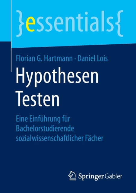 Hypothesen Testen: Eine Einführung für