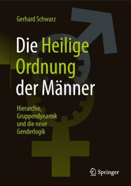 Die ,,Heilige Ordnung‟ der Männer: Hierarchie,