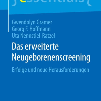 Das erweiterte Neugeborenenscreening: Erfolge und