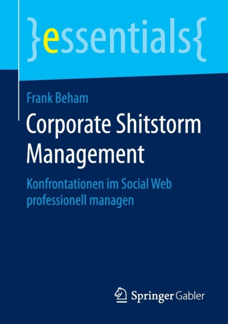Corporate Shitstorm Management: Konfrontationen