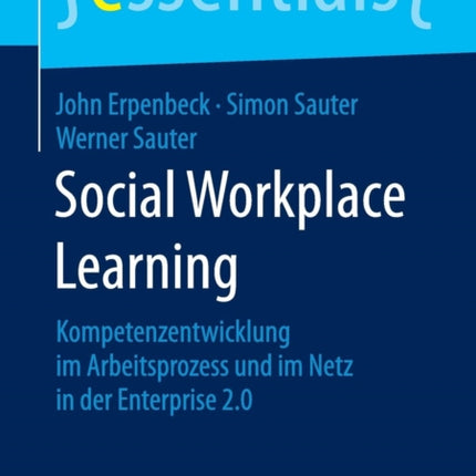 Social Workplace Learning: Kompetenzentwicklung
