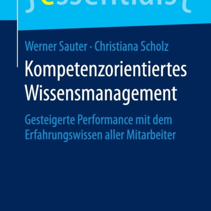 Kompetenzorientiertes Wissensmanagement:
