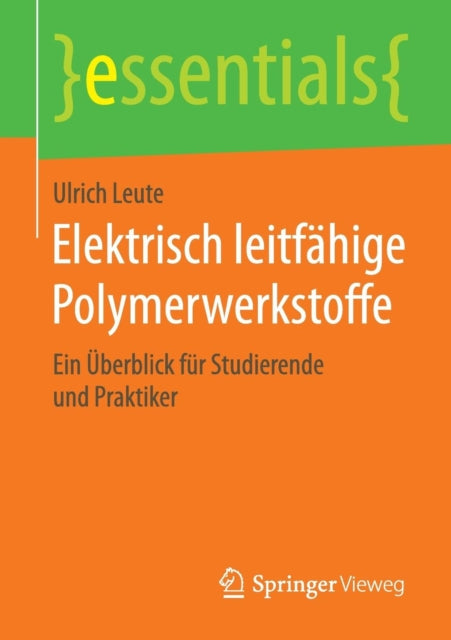 Elektrisch leitfähige Polymerwerkstoffe: Ein