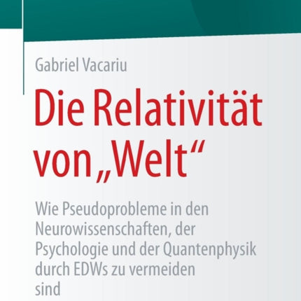 Die Relativität von „Welt“: Wie Pseudoprobleme in