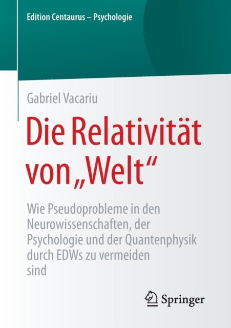 Die Relativität von „Welt“: Wie Pseudoprobleme in