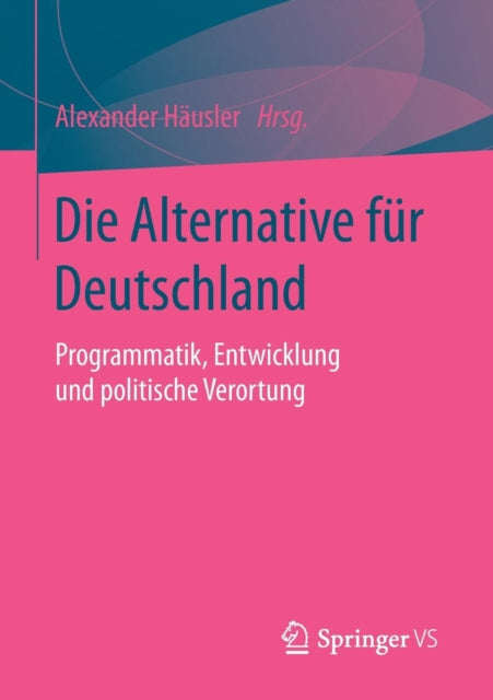Die Alternative für Deutschland: Programmatik,
