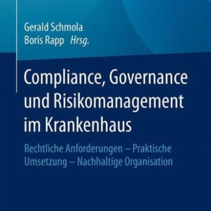 Compliance, Governance und Risikomanagement im