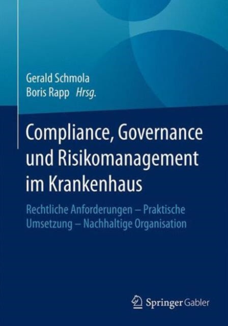 Compliance, Governance und Risikomanagement im