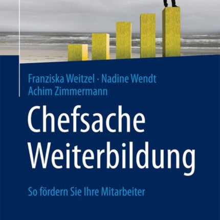 Chefsache Weiterbildung: So fördern Sie Ihre