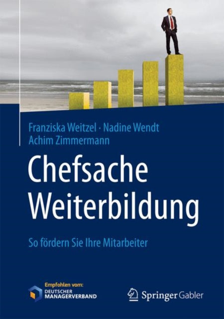 Chefsache Weiterbildung: So fördern Sie Ihre