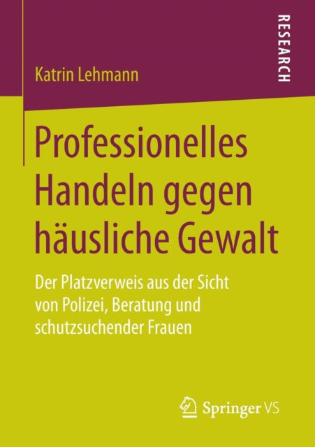 Professionelles Handeln gegen häusliche Gewalt: