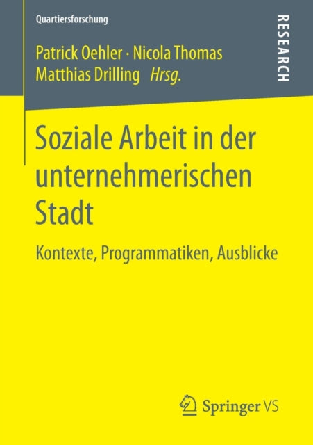 Soziale Arbeit in der unternehmerischen Stadt: