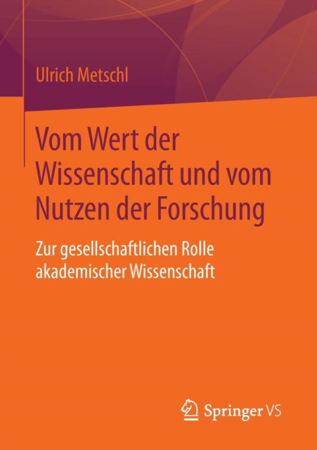 Vom Wert der Wissenschaft und vom Nutzen der