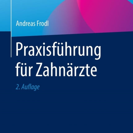 Praxisführung für Zahnärzte